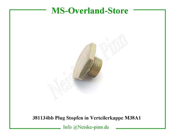  Plug Stopfen in Verteilerkappe M38A1  Willys-M38   Willys Overland  Neiske & Pinn   Willys Overland  Willys-M38   Neiske & Pinn  Willys-M38  Willys Overland  Willys-M38   Willys Overland  Willys-M38  Neiske & Pinn  