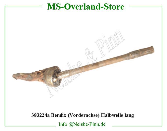  Bendix (Vorderachse) Halbwelle lang  Willys-M38   Willys Overland  Neiske & Pinn   Willys Overland  Willys-M38   Neiske & Pinn  Willys-M38  Willys Overland  Willys-M38   Willys Overland  Willys-M38  Neiske & Pinn  
