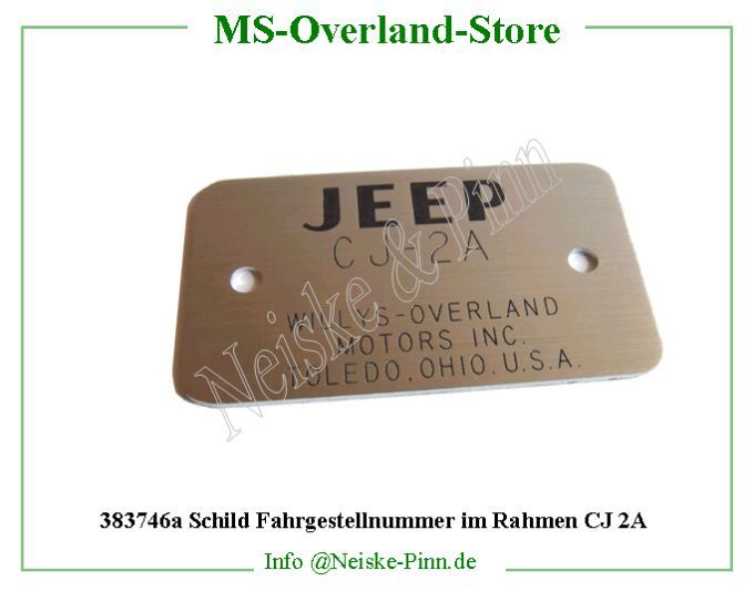  Schild Fahrgestellnummer im Rahmen CJ 2A  Willys-CJ2A   Willys Overland  Neiske & Pinn   Willys Overland  Willys-CJ2A   Neiske & Pinn  Willys-CJ2A  Willys Overland  Willys-CJ2A   Willys Overland  Willys-CJ2A  Neiske & Pinn  