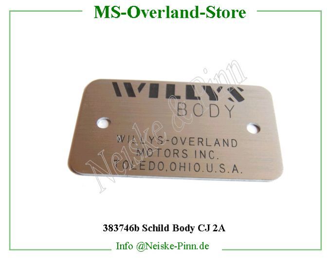  Schild Body CJ 2A  Willys-CJ2A   Willys Overland  Neiske & Pinn   Willys Overland  Willys-CJ2A   Neiske & Pinn  Willys-CJ2A  Willys Overland  Willys-CJ2A   Willys Overland  Willys-CJ2A  Neiske & Pinn  
