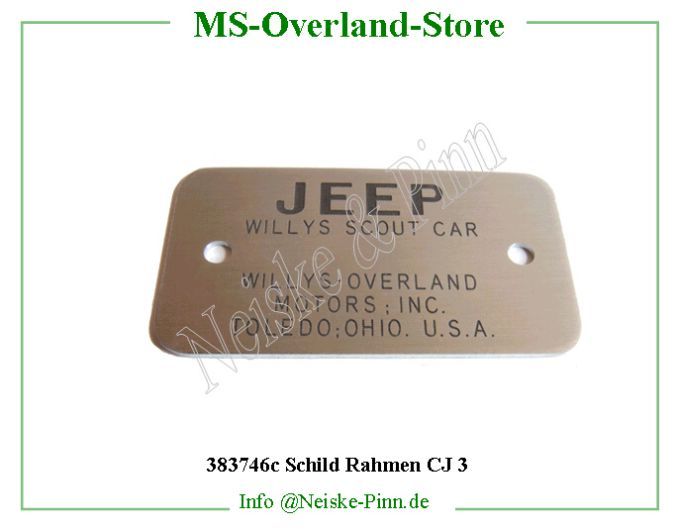  Schild Rahmen CJ 3  Willys-CJ2A   Willys Overland  Neiske & Pinn   Willys Overland  Willys-CJ2A   Neiske & Pinn  Willys-CJ2A  Willys Overland  Willys-CJ2A   Willys Overland  Willys-CJ2A  Neiske & Pinn  