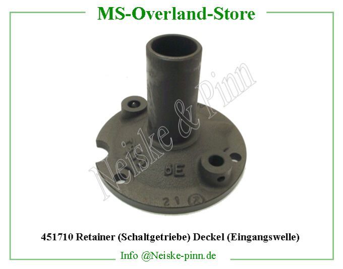  Retainer (Schaltgetriebe) Deckel (Eingangswelle)  Willys-MB Support guide butee / bv t84   Willys Overland Retainer main drive gear bearing t84 Neiske & Pinn  WO640017 WO-640017 Willys Overland  Willys-MB  WO-640017 Willys-MB  Neiske & Pinn  
