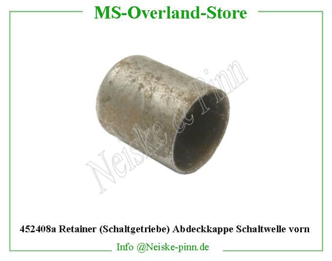  Retainer (Schaltgetriebe) Abdeckkappe Schaltwelle vorn  Willys-MB Capuchon axe de fourchette 2eme/3eme   Willys Overland Cap rail shift 2nd/3nd gear t84 Neiske & Pinn  WO637503 WO-637503 Willys Overland  Willys-MB  WO-637503 Willys-MB  Neiske & Pinn  