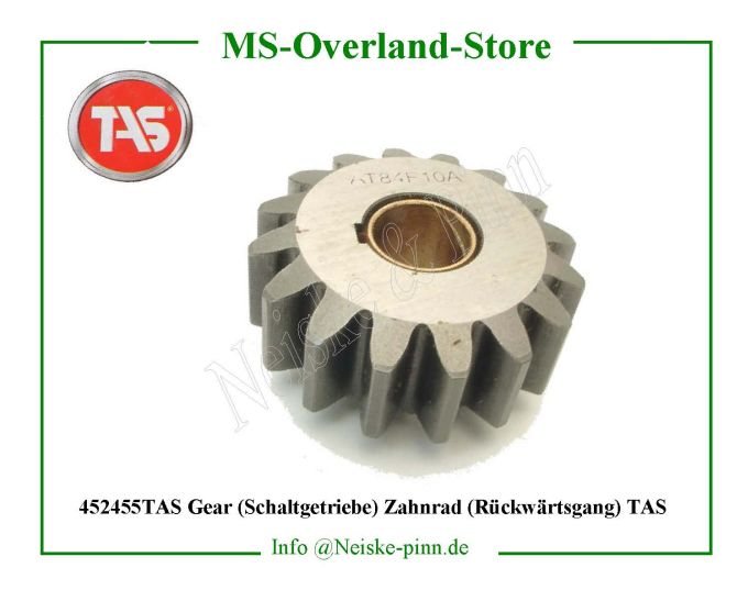  Gear (Schaltgetriebe) Zahnrad (Rückwärtsgang) TAS  Willys-MB Pignon marche arriere t84   Willys Overland Gear reverse idler t84 Neiske & Pinn  WO636882 WO-636882 Willys Overland  Willys-MB  WO-636882 Willys-MB  Neiske & Pinn  