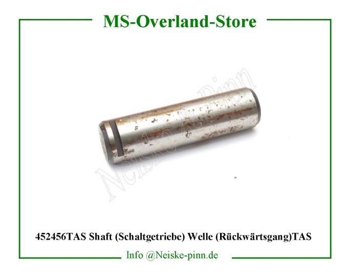  Shaft (Schaltgetriebe) Welle (Rückwärtsgang)TAS  Willys-MB Axe pignon marche arriere t84   Willys Overland Shaft reverse idler gear transmission t84 Neiske & Pinn  WO638952 WO-638952 Willys Overland  Willys-MB  WO-638952 Willys-MB  Neiske & Pinn  