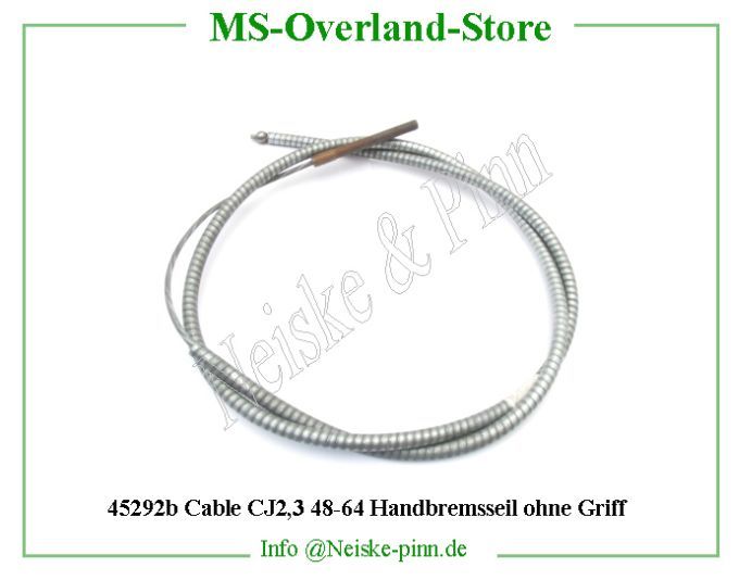 Cable CJ2,3 48-64 Handbremsseil ohne Griff  Willys-CJ2A   Willys Overland  Neiske & Pinn   Willys Overland  Willys-CJ2A   Neiske & Pinn  Willys-CJ2A  Willys Overland  Willys-CJ2A   Willys Overland  Willys-CJ2A  Neiske & Pinn  