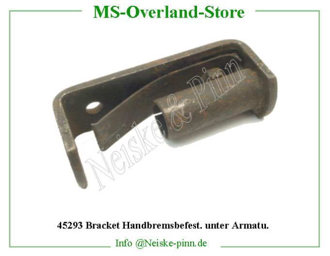  Bracket Handbremsbefest. unter Armatu.  Willys-CJ2A Coulisseau poignee frein a main   Willys Overland Bracket hand brake ratchet tube Neiske & Pinn  WO639010 WO-639010 Willys Overland  Willys-CJ2A  WO-639010 Willys-CJ2A  Neiske & Pinn  