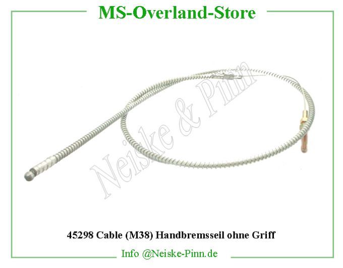  Cable (M38) Handbremsseil ohne Griff  Willys-M38   Willys Overland  Neiske & Pinn   Willys Overland  Willys-M38   Neiske & Pinn  Willys-M38  Willys Overland  Willys-M38   Willys Overland  Willys-M38  Neiske & Pinn  