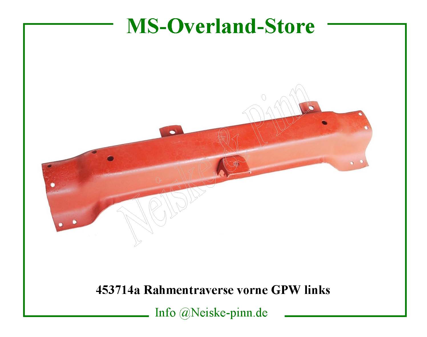 ==> click: max/min Rahmentraverse vorne GPW Willys-MB Traverse chassis avant type ford Willys Overland Cross tube front frame ford Neiske & Pinn WOA1203F WO-A1203F Willys Overland Willys-MB WO-A-1203F Willys-MB Neiske & Pinn