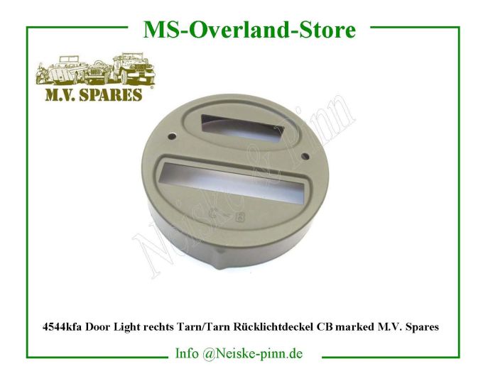  Door Light rechts Tarn/Tarn Rücklichtdeckel CB marked M.V. Spares  Willys-MB   Willys Overland  Neiske & Pinn   Willys Overland  Willys-MB   Neiske & Pinn  Willys-MB  Willys Overland  Willys-MB   Willys Overland  Willys-MB  Neiske & Pinn  