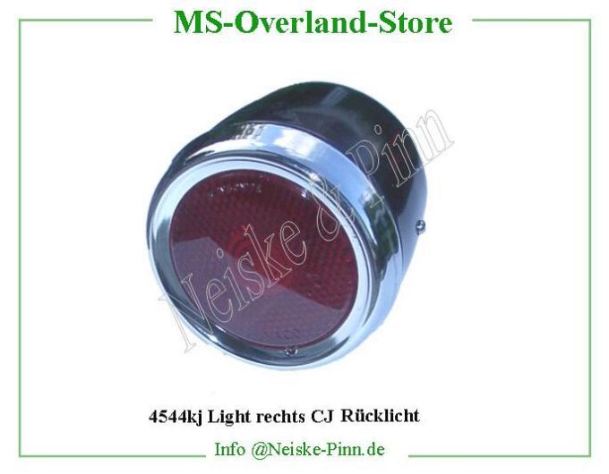  Light rechts CJ Rücklicht  Willys-CJ3B   Willys Overland  Neiske & Pinn   Willys Overland  Willys-CJ3B   Neiske & Pinn  Willys-CJ3B  Willys Overland  Willys-CJ3B   Willys Overland  Willys-CJ3B  Neiske & Pinn  