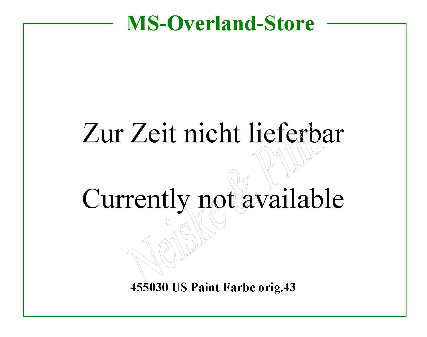  US Paint Farbe orig.43 5kg (Preis je kg 18,06 EUR)  Willys-CJ2A   Willys Overland  Neiske & Pinn   Willys Overland  Willys-CJ2A   Neiske & Pinn  Willys-CJ2A  Willys Overland  Willys-CJ2A   Willys Overland  Willys-CJ2A  Neiske & Pinn  