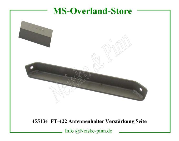  FT 422 Antennenhalter VerstÃ¤rkung Seite  Willys-MB   Willys Overland Renfort Neiske & Pinn  FT 422  Neiske & Pinn  Willys-MB  Willys Overland  Willys-MB   Willys Overland  Willys-MB  Neiske & Pinn  